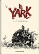 Le Yark by Bertrand Santini