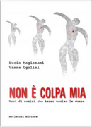 Non è colpa mia by Lucia Magionami, Vanna Ugolini