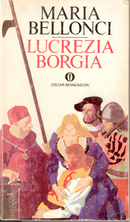Lucrezia Borgia by Maria Bellonci