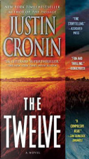 The Twelve (Book Two of the Passage Trilogy) by Justin Cronin