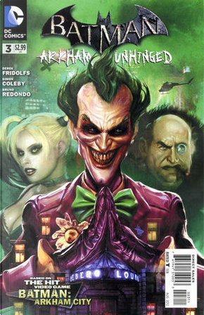 Batman: Arkham Unhinged Vol.1 #3 by Derek Fridolfs