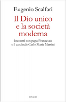 Il Dio unico e la società moderna by Eugenio Scalfari