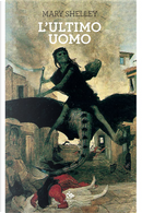L'ultimo uomo by Mary Shelley