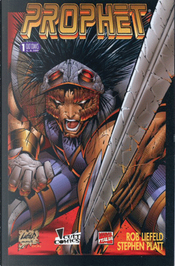 Prophet n. 1 by Rob Liefeld, Stephen Platt