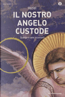 Il nostro angelo custode by Haziel