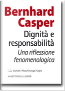 Dignità e responsabilità by Bernhard Casper