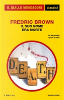 Il suo nome era morte by Fredric Brown