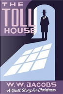 The Toll House by W. W. Jacobs