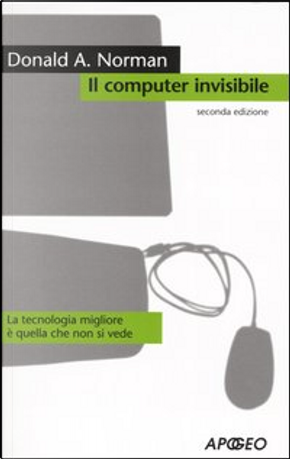 Il computer invisibile by Donald A. Norman