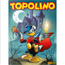 Topolino n. 3332 by Alessandro Sisti, Danilo Deninotti, Giorgio Fontana, Marco Gervasio, Matteo Venerus, Valentina Camerini