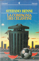 La compagnia dei Celestini by Stefano Benni