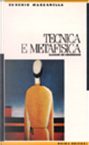 Tecnica e metafisica by Eugenio Mazzarella
