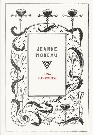 Jeanne Moreau by Lisa Ginzburg