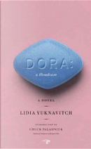 Dora by Lidia Yuknavitch