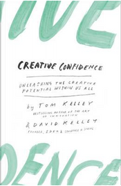 Creative Confidence by David Kelley