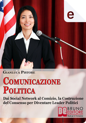 Comunicazione politica by Gianluca Pistore