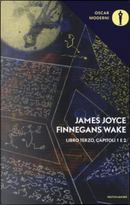 Finnegans Wake - Libro Terzo, 1 - 2 by James Joyce