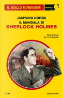Il mandala di Sherlock Holmes by Jamyang Norbu