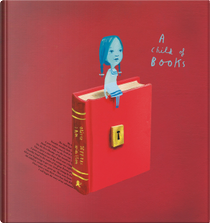 A Child of Books by Oliver Jeffers, Sam Winston
