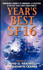 Year's Best SF 16 by David G. Hartwell