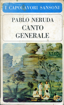 Canto generale by Pablo Neruda