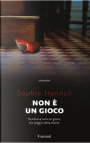Non è un gioco by Sophie Hannah