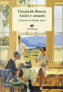 Amici e amanti by Elizabeth Bowen