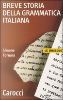 Breve storia della grammatica italiana by Simone Fornara