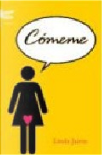 Cómeme by Linda Jaivin
