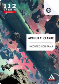 Incontro con Rama by Arthur C. Clarke