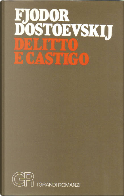 Delitto e castigo - Volume secondo di Fedor M. Dostoevskij, Tumminelli,  Copertina rigida - Anobii