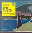 Ritmi di terra e di mare. Opere di Giovanni Ciangottini (1912-1998)