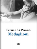 Medaglioni by Fernanda Pivano