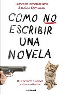 Cómo no escribir una novela by Howard Mittelmark, Sandra Newman
