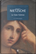 La gaia scienza by Friedrich Nietzsche