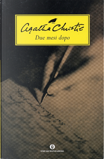 Due mesi dopo by Agatha Christie