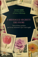 I messaggi segreti dei fiori by Mandy Kirkby