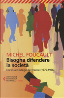 Bisogna difendere la società by Michel Foucault
