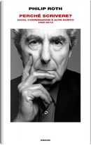 Perché scrivere? by Philip Roth