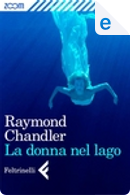 La donna nel lago by Raymond Chandler