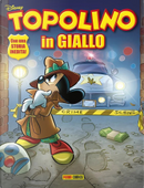 Topolino in giallo n. 16 by Alberto Savini, Alessandro Gatti, Giorgio Martignoni, Michele Gazzarri, Rudy Salvagnini, Silvano Mezzavilla