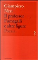 Il professor Fumagalli e altre figure by Giampiero Neri