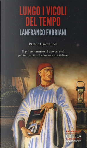 Lungo i vicoli del tempo by Lanfranco Fabriani