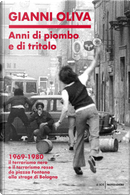 Anni di piombo e di tritolo by Gianni Oliva