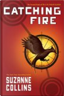Catching Fire by Suzanne Collins