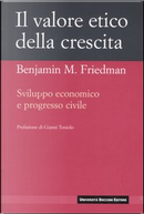 Il valore etico della crescita by Benjamin M. Friedman