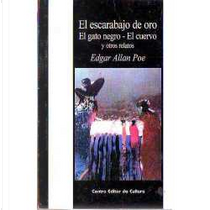 El escarabajo de oro y otros relatos by Edgar Allan Poe