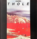 Karel Thole by Karel Thole