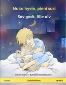 Nuku hyvin, pieni susi – Sov godt, lille ulv. Kaksikielinen satukirja (suomi – tanska) by Ulrich Renz