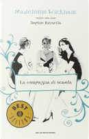 La compagna di scuola by Madeleine Wickham